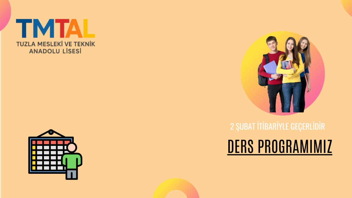 2 ŞUBAT TARİHİNDEN İTİBAREN GEÇERLİ DERS PROGRAMIMIZ